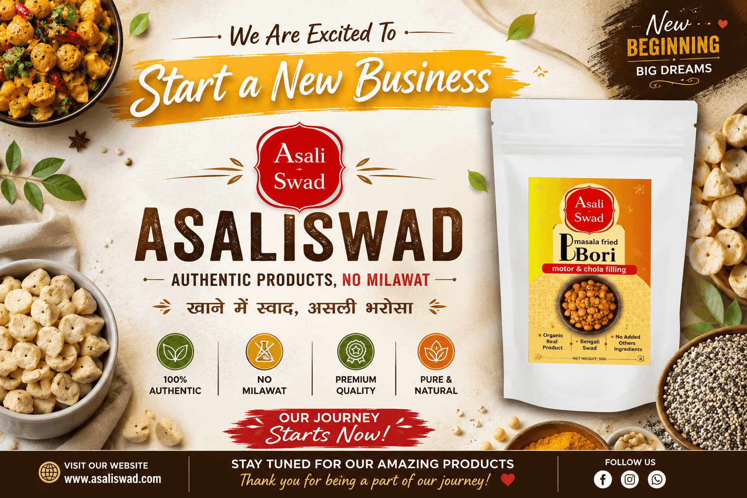 Asali Swad - Authentic Products, No Milawat - New Beginning Big Dreams